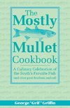 The Mostly Mullet Cookbook
