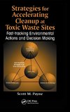 Strategies for Accelerating Cleanup at Toxic Waste Sites