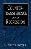 Countertransference and Regression