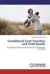Conditional Cash Transfers and Child Health