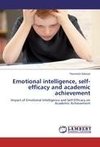 Emotional intelligence, self-efficacy and academic achievement
