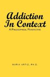 Addiction in Context