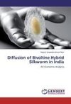 Diffusion of Bivoltine Hybrid Silkworm in India