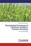 Physiological Screening of Landraces of Rice in Kumaun Himalaya