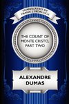 The Count of Monte Cristo, Part Two