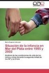 Situación de la infancia en Mar del Plata entre 1995 y 2002