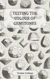 TESTING THE COLOUR OF GEMSTONE