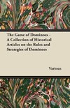 GAME OF DOMINOES - A COLL OF H