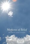 Moments of Belief