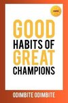 Good Habits of Great Champions