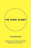 The Dying Planet