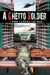 A Ghetto Soldier