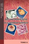 Zquez, E: Bases Anatomopatologicas de La Enfermedad Quirurgi