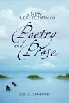 A New Collection of Poetry and Prose
