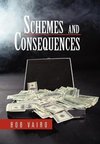 Schemes and Consequences
