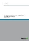 The Retirement-Consumption Puzzle: Theory and Empirical Evidence