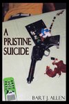 A Pristine Suicide