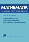Lineare Algebra und Analytische Geometrie in Fragen und Übungsaufgaben