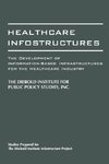 Healthcare Infostructures