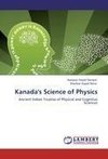 Kanada's Science of Physics