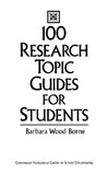 100 Research Topic Guides for Students