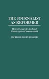 The Journalist as Reformer