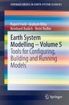 Earth System Modelling - Volume 5