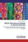 MCCA: Mercyhurst College in Central America