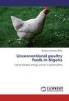 Unconventional poultry feeds in Nigeria