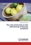 The role of brands in the advertising of beauty products
