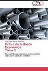 Crítica de la Razón Económica Tomo II