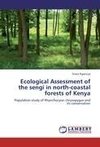 Ecological Assessment of the sengi in north-coastal forests of Kenya