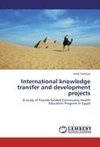 International knowledge transfer and development projects