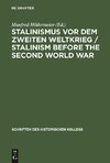 Stalinismus vor dem Zweiten Weltkrieg. Neue Wege der Forschung