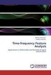 Time-frequency Feature Analysis
