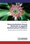 Renormalization Group Methods in Applied Mathematical Problems