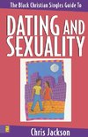 The Black Christian Singles Guide to Dating and Sexuality