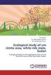 Ecological study   of um rimita area, white nile state, Sudan
