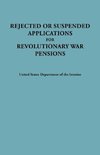 Rejected or Suspended Applications for Revolutionary War Pensions