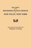 Records of the Reformed Dutch Church of New Paltz, New York