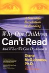 Why Our Children Can't Read and What We Can Do about It
