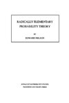 Radically Elementary Probability Theory