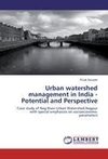 Urban watershed management in India - Potential and Perspective