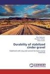 Durability of stabilized cinder gravel