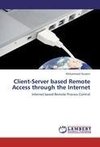 Client-Server based Remote Access through the Internet