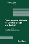 Computational Methods for Optimal Design and Control