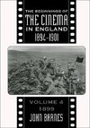 The Beginnings Of The Cinema In England,1894-1901