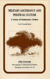 Military Ascendancy and Political Culture
