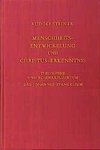 Menschheitsentwickelung und Christus-Erkenntnis