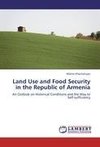 Land Use and Food Security in the Republic of Armenia